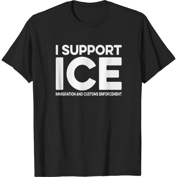 I Support Ice Immigration And Customs Ent Uniadults Black Small T-Shirts-image