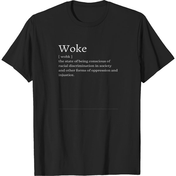 Woke Definition T-Shirt T-Shirts-image