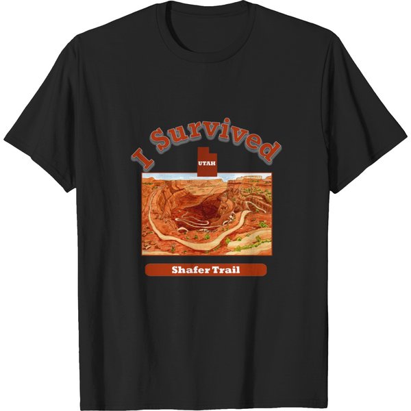 I Survived Shafer Trail, Canyonlands National Park T-Shirts-image