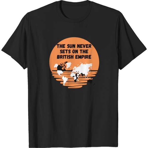 The Sun Never Sets On The British Empire - By Wartime T-Shirts T-Shirts-image
