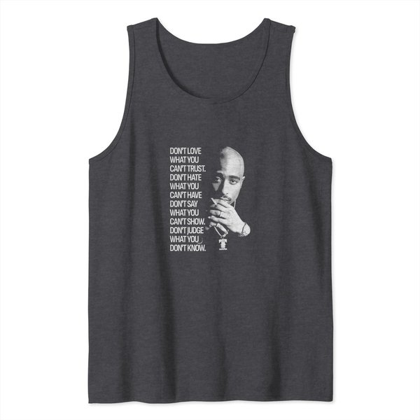 What You Tupac 90S Quote Shirt, 2Pac Shirt Tank Tops-image
