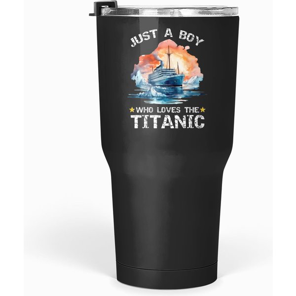 Boys Who Just Love The Rms Titanic T Tumblers 30 Oz-image