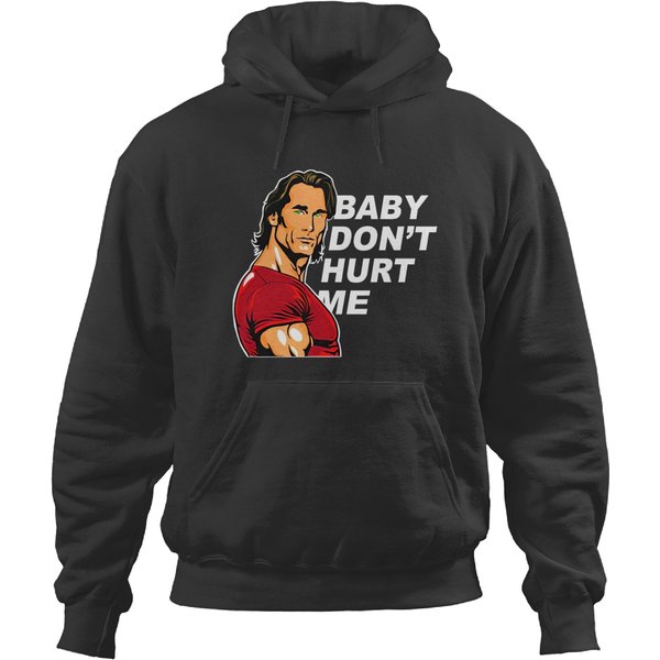 Baby Dont Hurt Me Hoodies-image