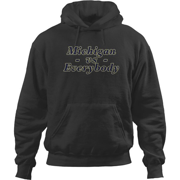 Michigan Vs Everybody Hoodies-image