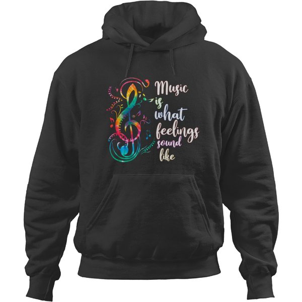 Music Is What Feelings Sound Like Hoodies-image