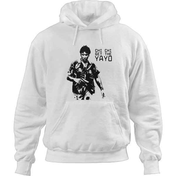 Scarface Chi Chi Get The Yayo Tony Montana Alejandro Hoodies-image