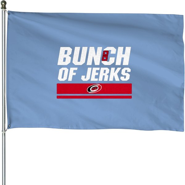 Bunch Of Jerks House Flags-image