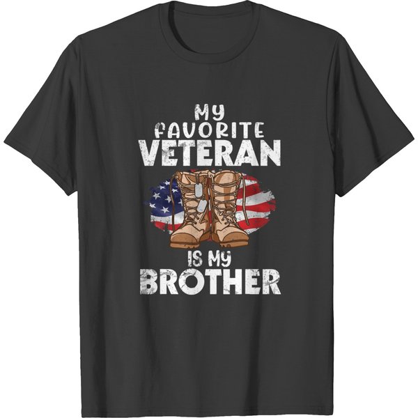 Us Boot Happy Veteran Day My Favorite Veteran Is My Brother T-Shirts-image