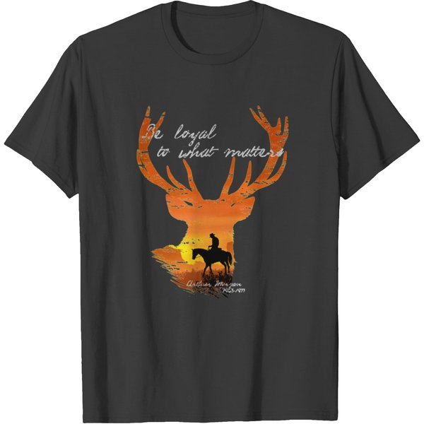 Be Loyal To What Matters Arthur Morgan T-Shirts-image