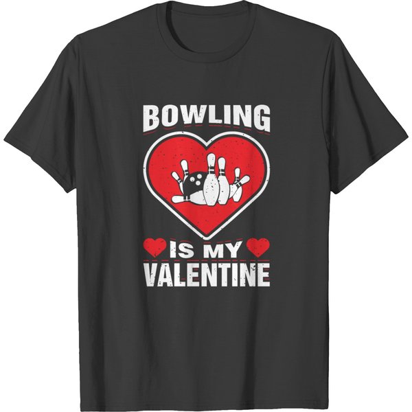Bowling Is My Valentine Sport Activity Pun T-Shirt-image