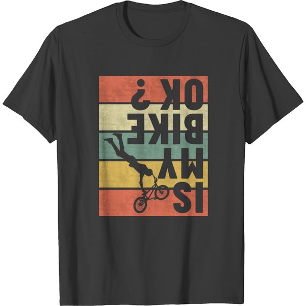 Is My Bike Ok ? T-Shirt-image