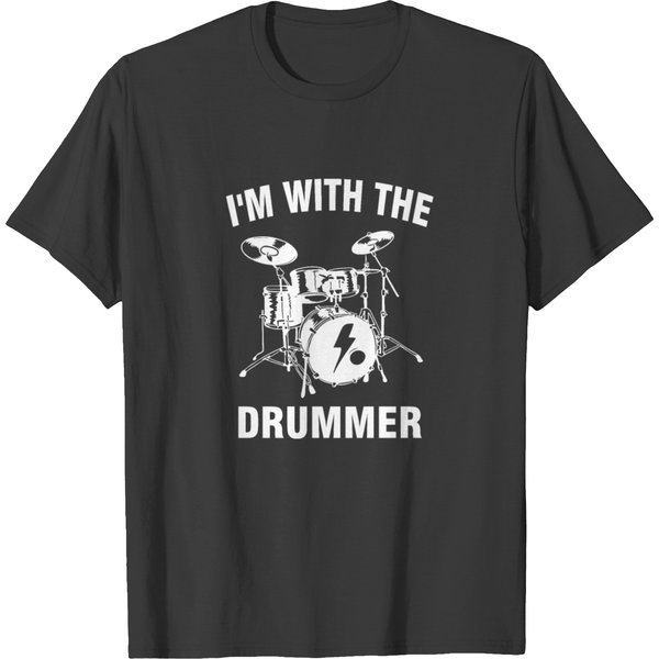 I M With The Drummer T-Shirt-image