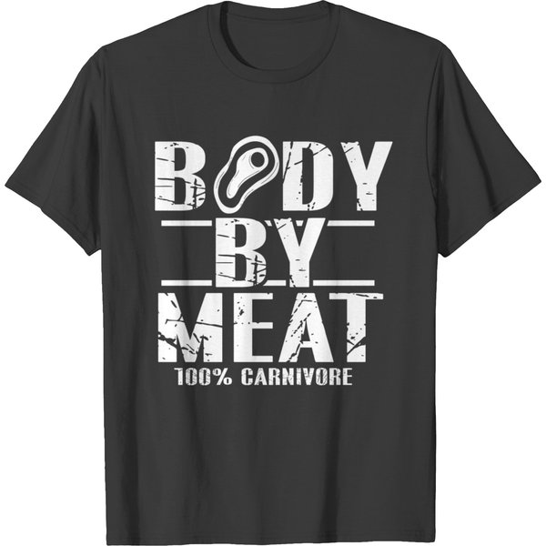 Body By Meat 100% Carnivore T-Shirt-image