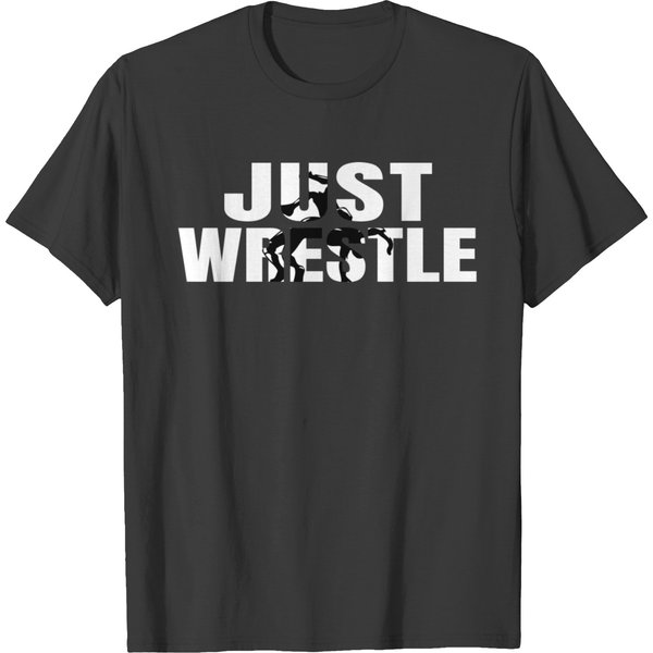 Just Wrestle Wrestling Attire Wrestler Boys Gift T-Shirt-image