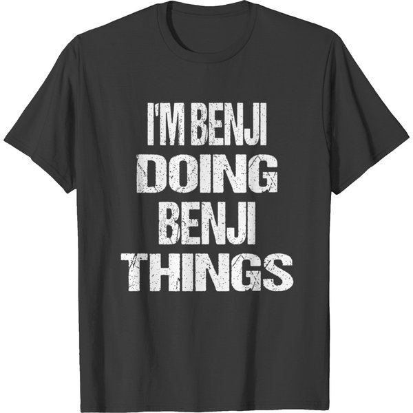 I'm Benji Doing Benji Things Personalized First Na T-Shirt-image