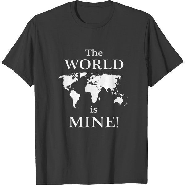 The World Is Mine! T-Shirt-image