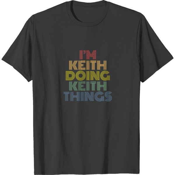 I'm Keith Doing Keith Things Gift T-Shirt-image