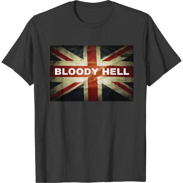 Bloody Hell Anglophiles Funny British Slang Memes T-Shirt-image