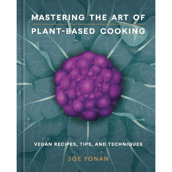 Yonan, Joe: Mastering The Art Of Plant-Based Cooking-image