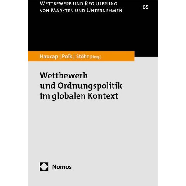 Wettbewerb Und Ordnungspolitik Im Globalen Kontext-image