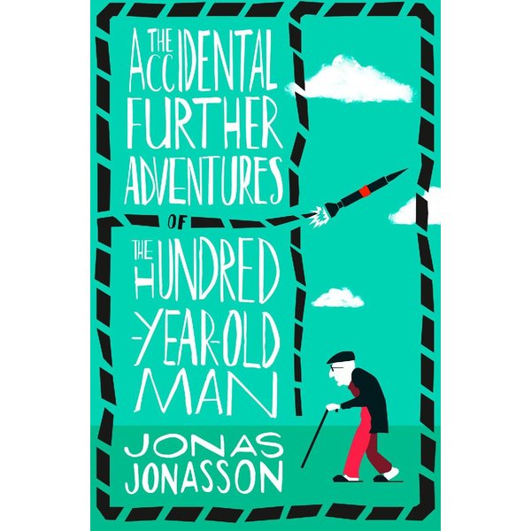 The Accidental Further Adventures Of The Hundred-Year-Old Man-image