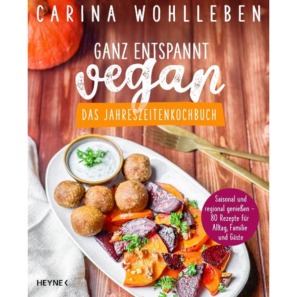 Ganz Entspannt Vegan - Das Jahreszeitenkochbuch-image