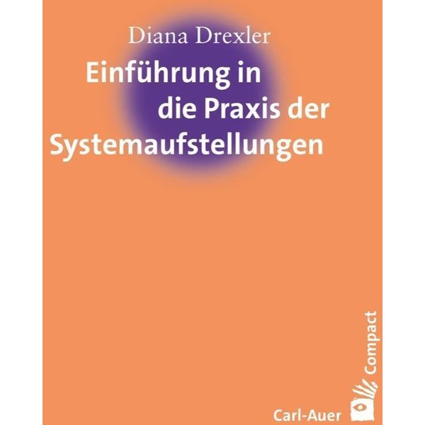 EinfüHrung In Die Praxis Der Systemaufstellungen-image