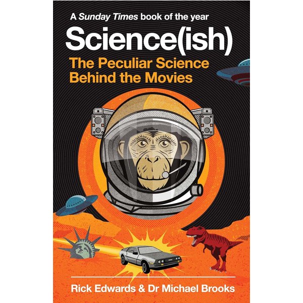 Science(ish): The Peculiar Science Behind the Movies (Paperback)