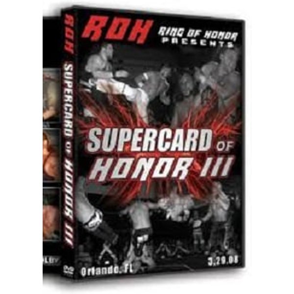 ROH (Ring of Honor) Supercard of Honour III (DVD)