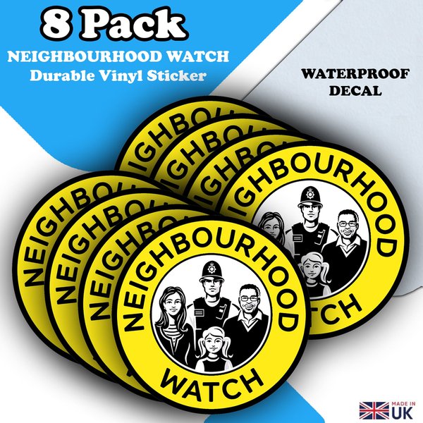 Neighbourhood Watch Sticker Signs - 8 Pack - Waterproof Vinyl Decals - 100mm