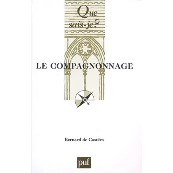Le Compagnonnage (5e éd.)