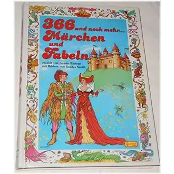 366 und noch mehr. Märchen und Fabeln