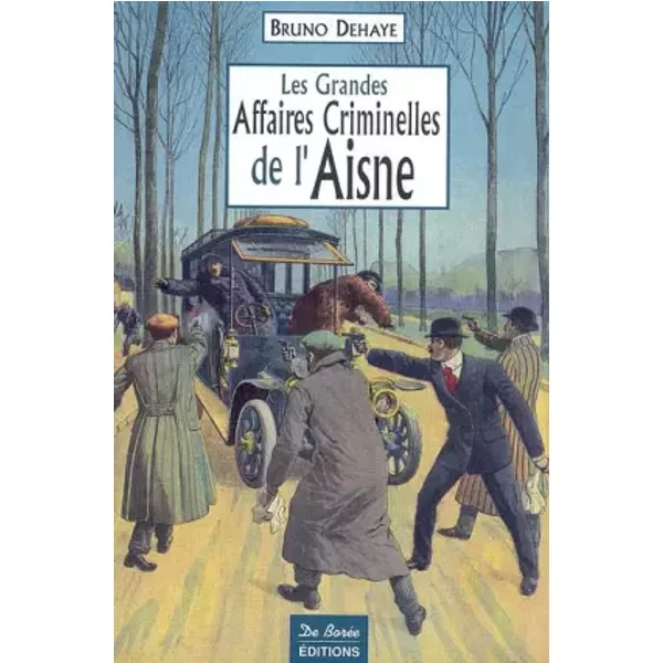 AISNE GRANDES AFFAIRES CRIMINELLES