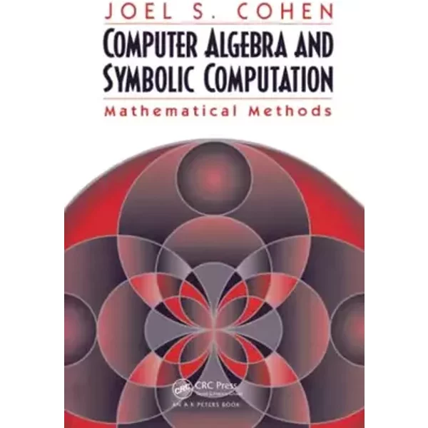 Computer Algebra and Symbolic Computation