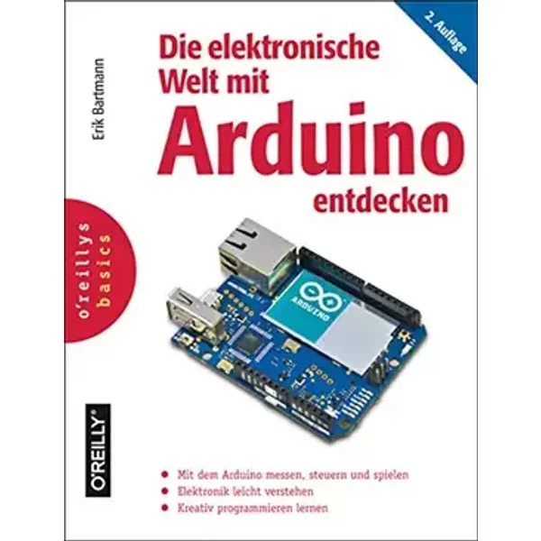 Die elektronische Welt mit Arduino entdecken