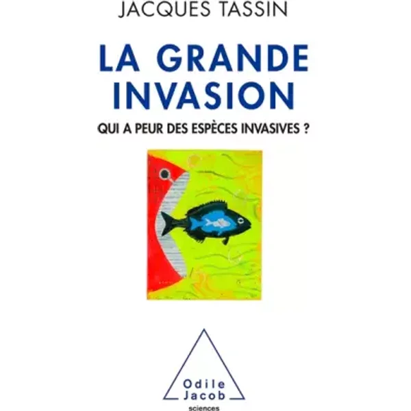 La Grande Invasion: Qui a peur des espèces invasives ?
