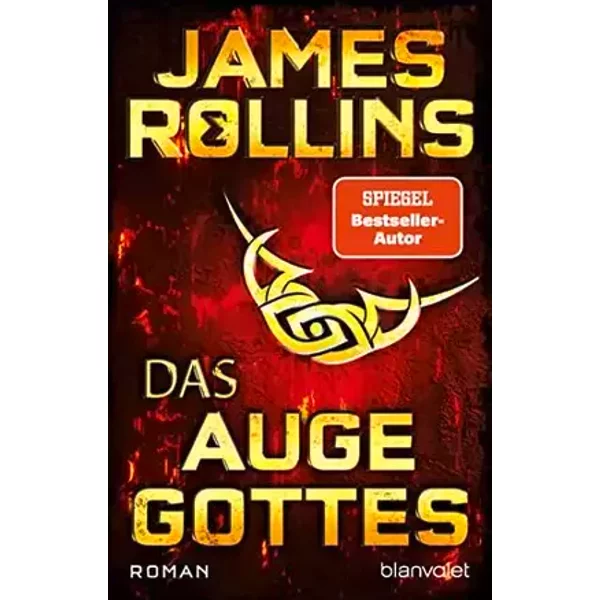 Das Auge Gottes: Roman (SIGMA Force, Band 9)