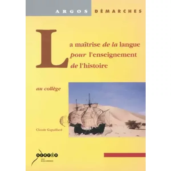La maîtrise de la langue pour l'enseignement de l'histoire au collège