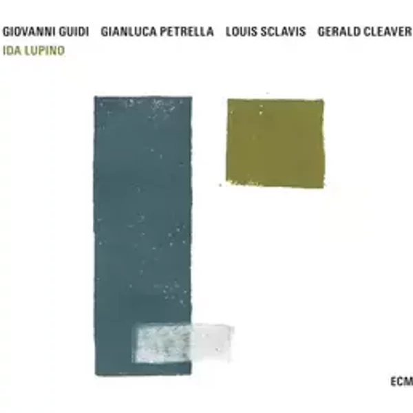 Ida Lupino - Gianluca Petrella, Louis Sclavis, Gerald Cleaver, Giovanni Guidi