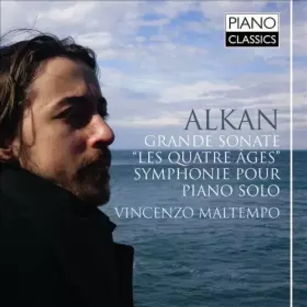 Grande Sonate - Charles-Valentin Alkan, Vincenzo Maltempo