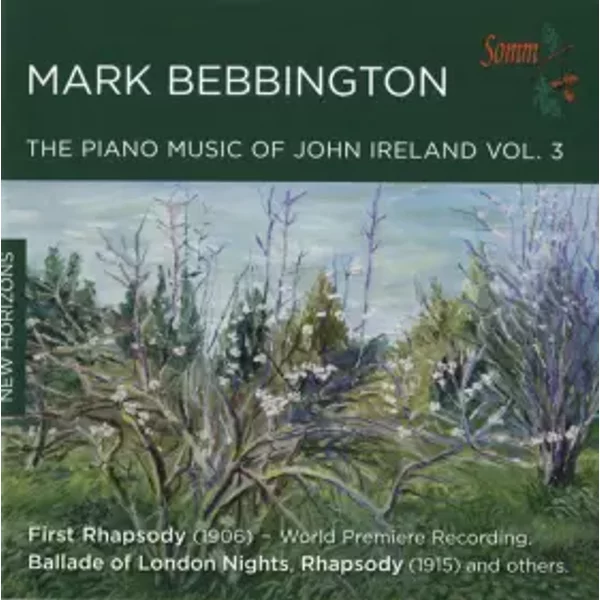 The Piano Music By John Ireland Vol. 3 - John Ireland, Mark Bebbington