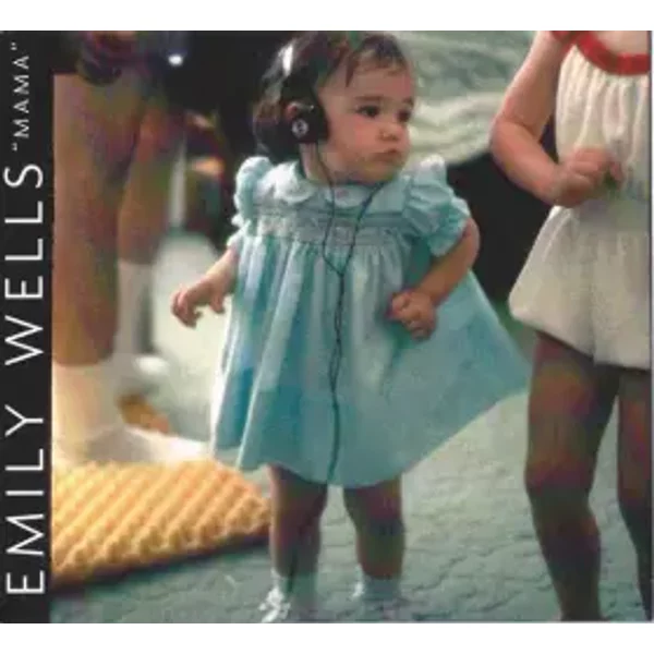 Mama - Emily Wells