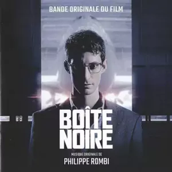 Boîte Noire (Bande Originale Du Film) - Philippe Rombi