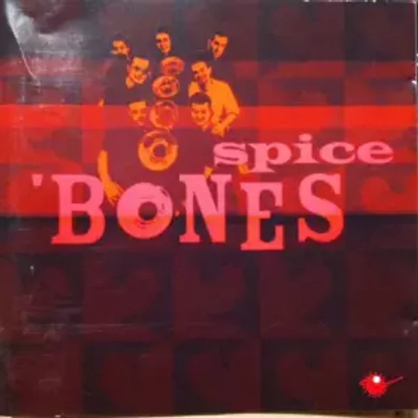 Spice Bones - Spice Bones