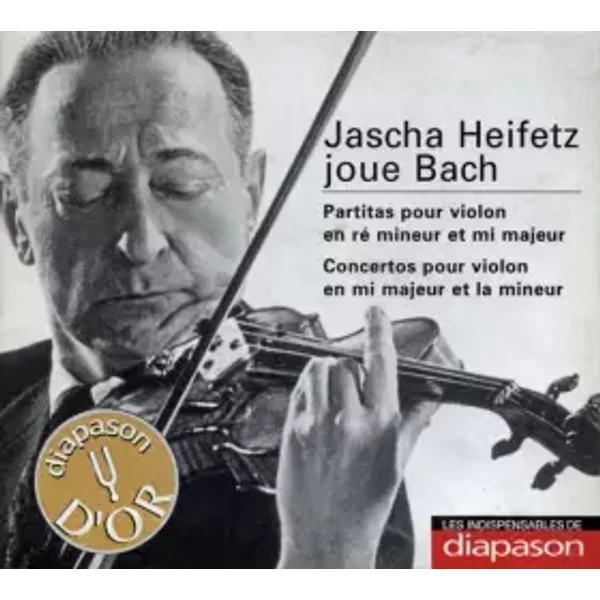 Jascha Heifetz Joue Bach: Partitas Pour Violon En Ré Mineur Et En Mi Majeur - Concertos Pour Violon En Mi Majeur Et En La Mineur - Johann Sebastian Bach, Jascha Heifetz