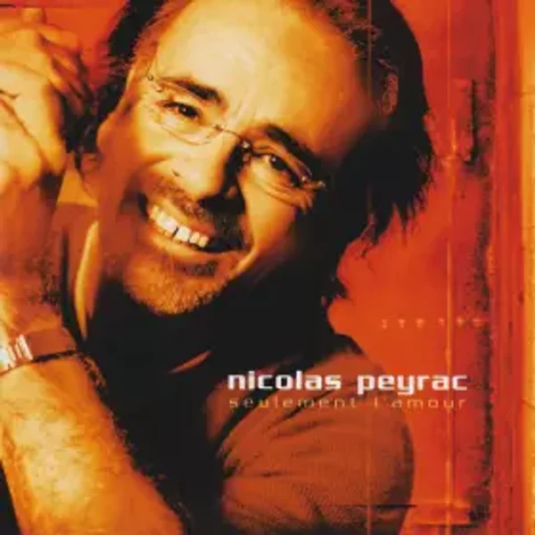 Seulement L'Amour - Nicolas Peyrac