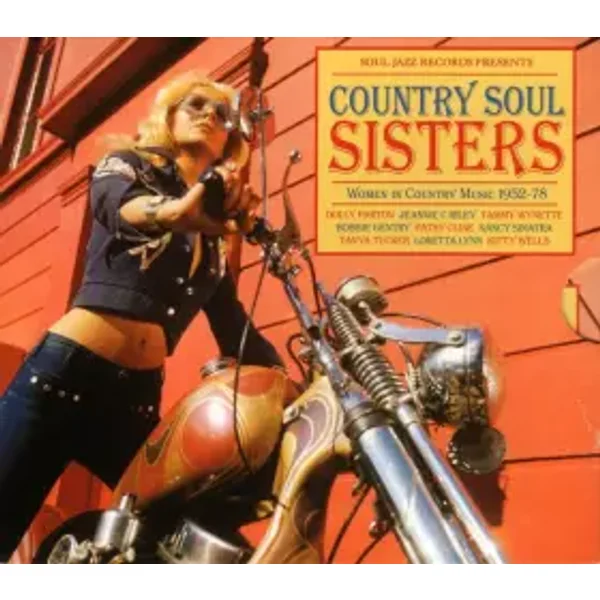 Country Soul Sisters: Women In Country Music 1952-78 - Various