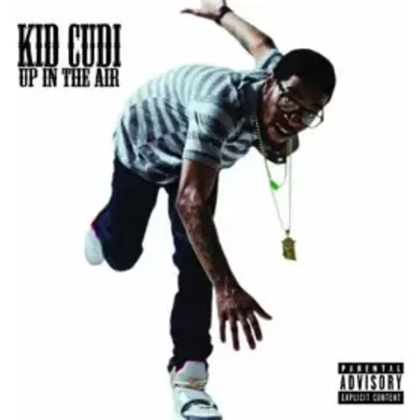 Up In The Air - Kid Cudi