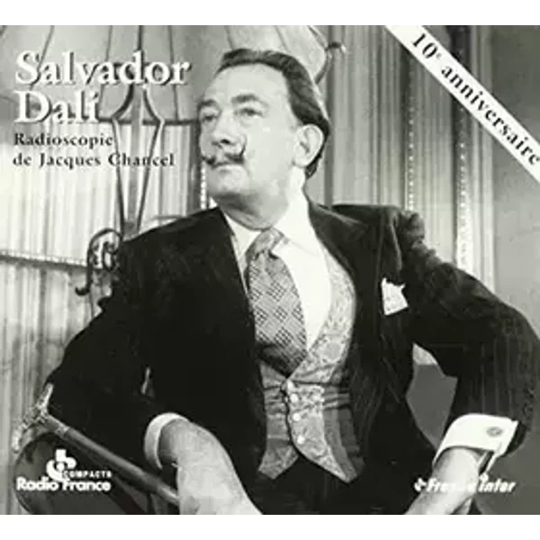 Radioscopie De Jacques Chancel: Salvador Dali - Jacques Chancel