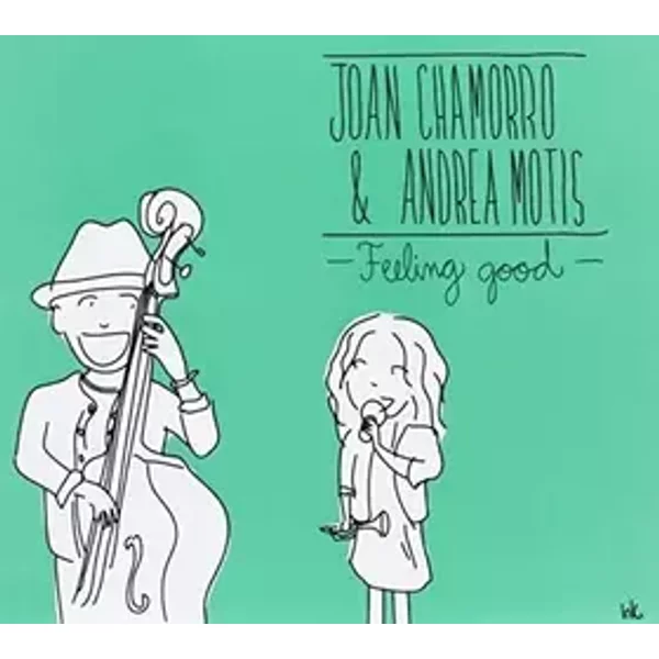 Feeling Good - Andrea Motis, Joan Chamorro